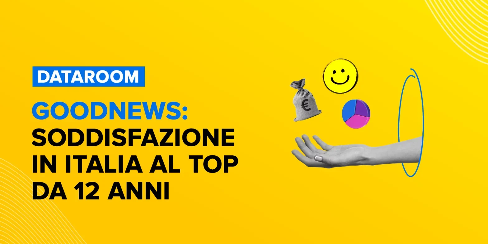 Rappresentazione visiva dell'articolo: Goodnews: soddisfazione in Italia al top da 12 anni